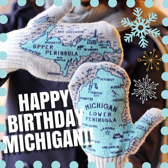 Happy 182nd Birthday Michigan!!