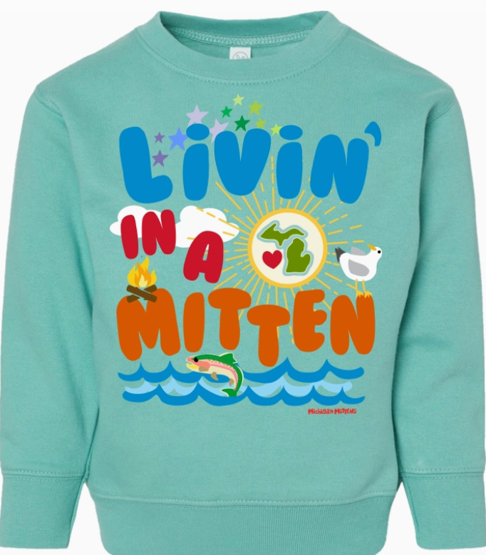 Youth/Toddler "Livin' in a Mitten" Crew Sweatshirt